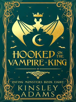 cover image of Hooked on the Vampire King